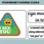 cya meaning in text