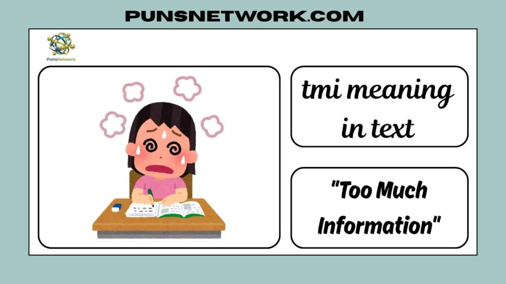 tmi meaning in text