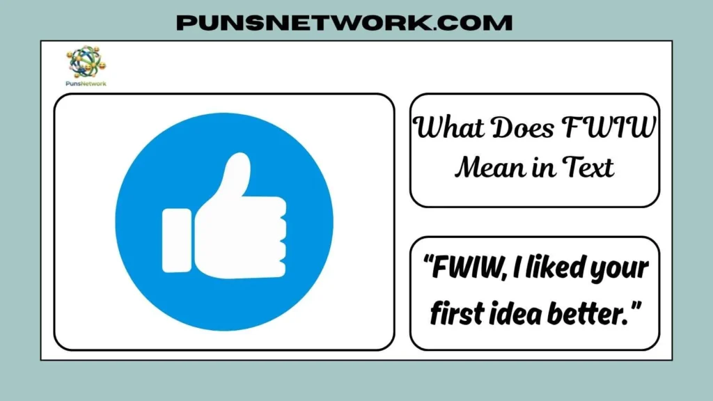 What Does FWIW Mean in Text