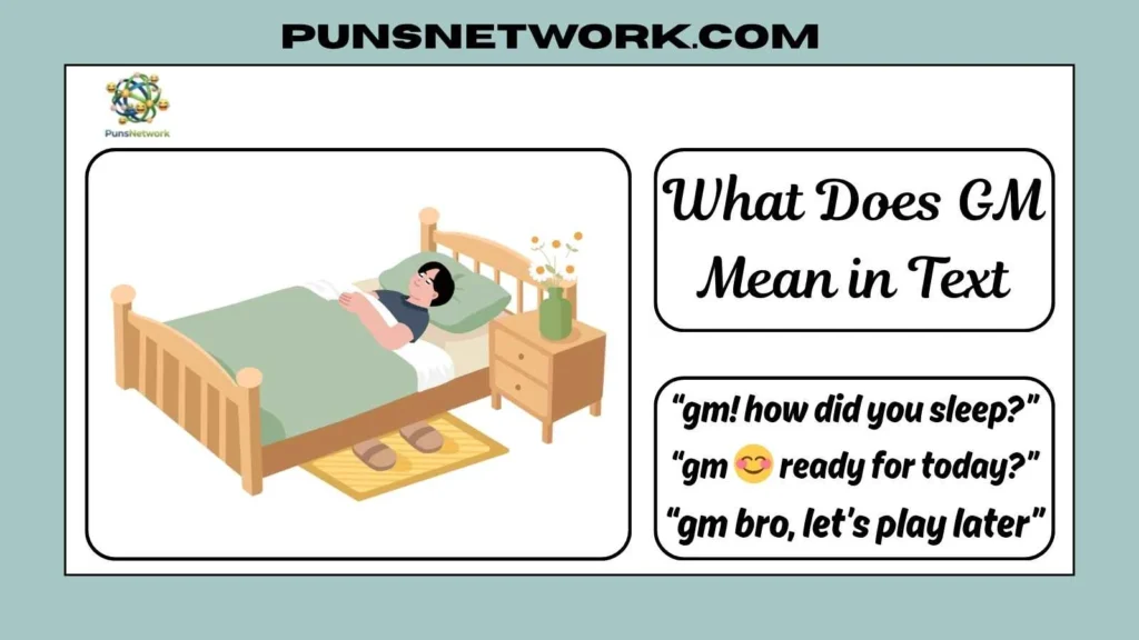 What Does GM Mean in Text