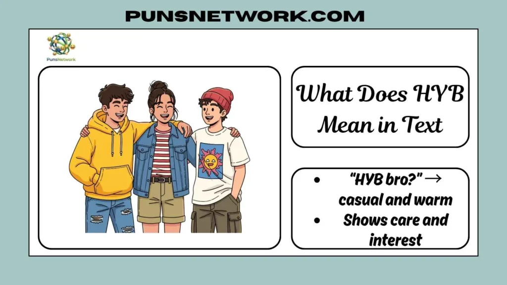 What Does HYB Mean in Text
