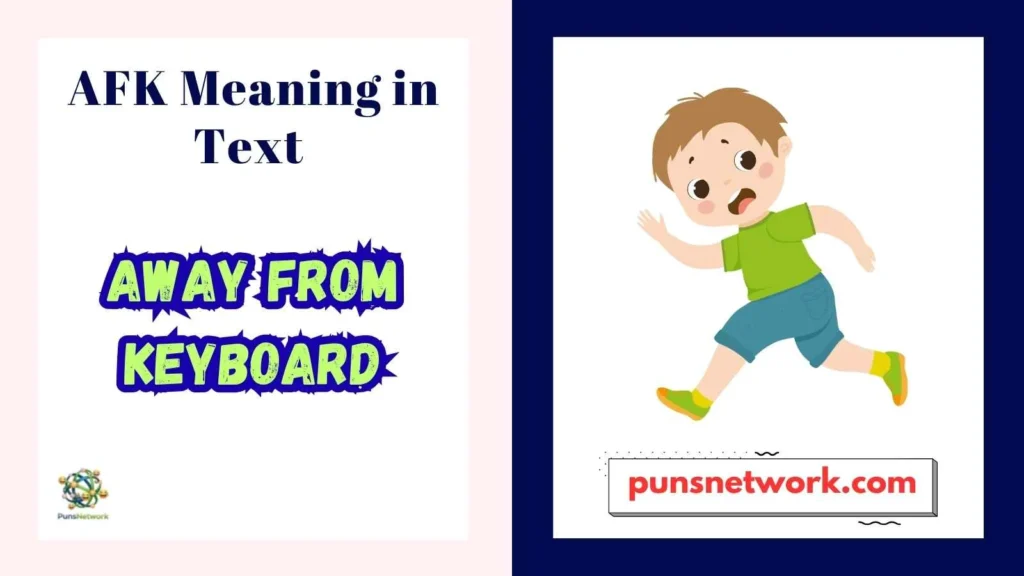 AFK Meaning in Text