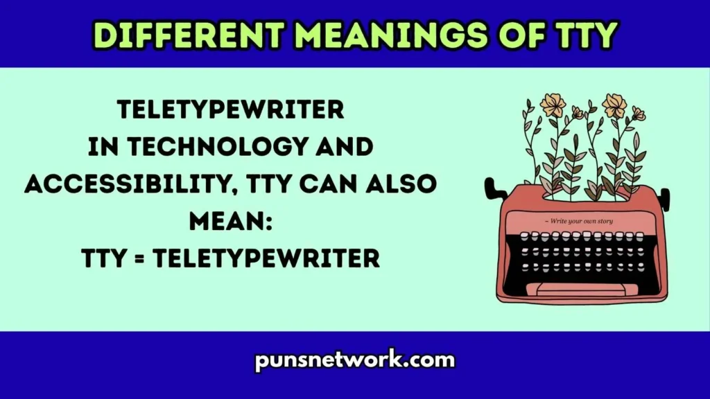 Different Meanings of TTY