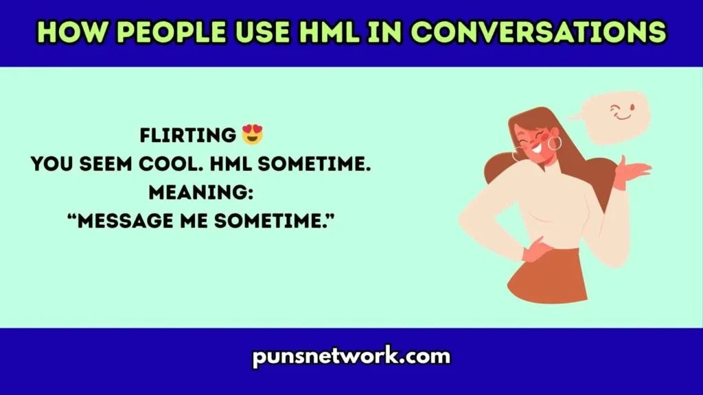 How People Use HML in Conversations