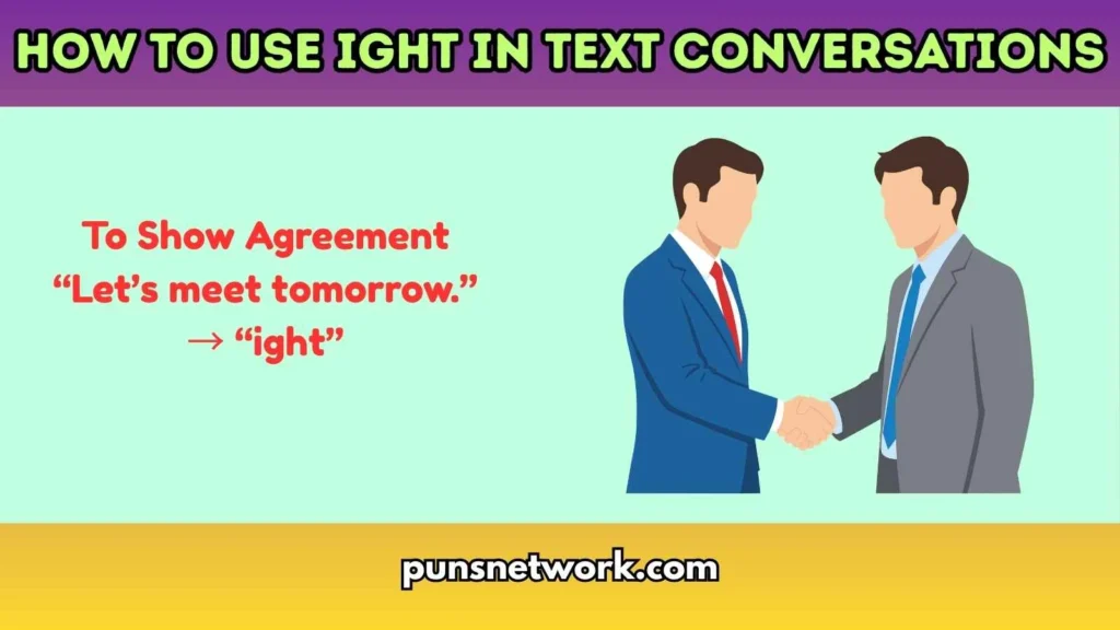 How to Use Ight in Text Conversations