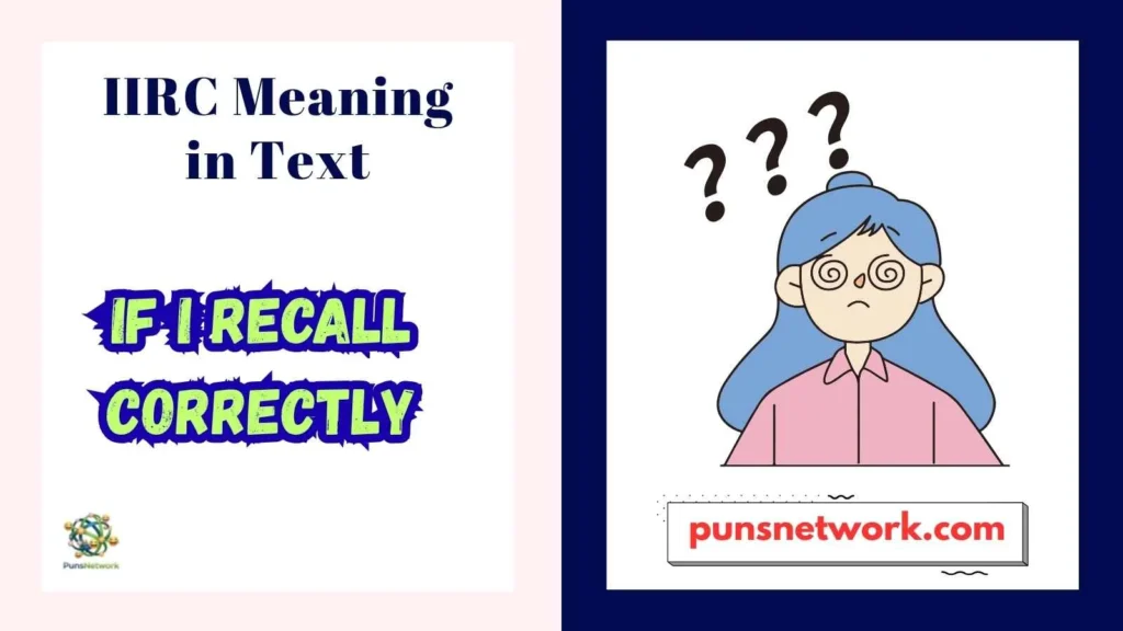 IIRC Meaning in Text