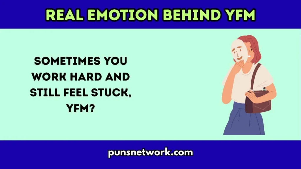 Real Emotion Behind YFM